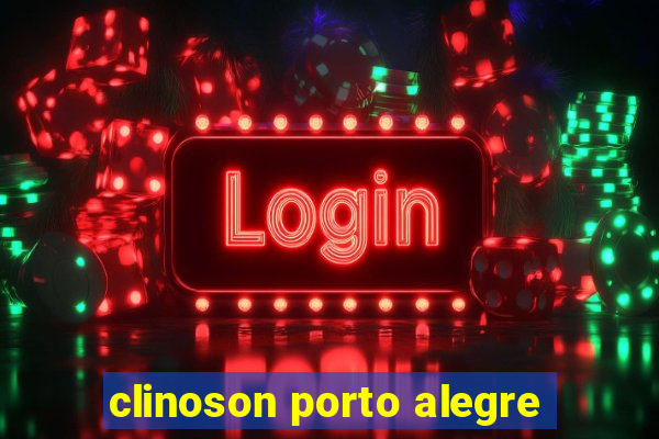 clinoson porto alegre